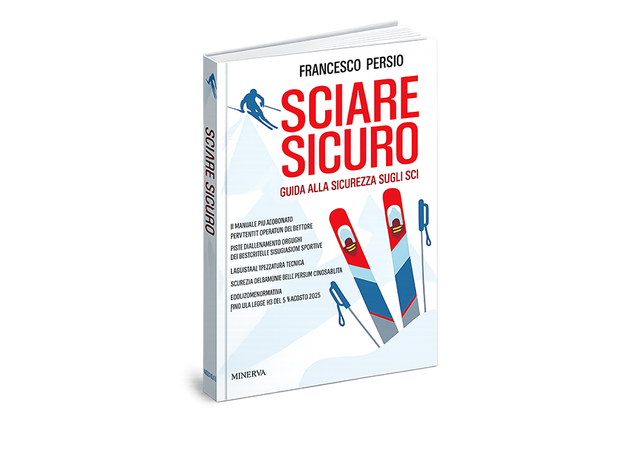 Copertina del libro Sciare Sicuro, guida alla sicurezza sugli sci di Francesco Persio, edizioni Minerva